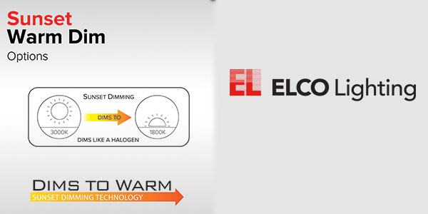 ELCO Lighting Expands Sunset Warm Dim Options