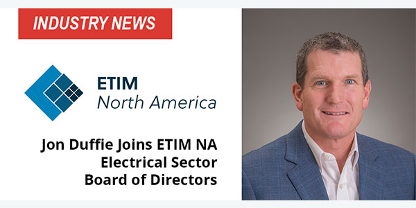 Siemens’ Jon Duffie Joins ETIM NA Electrical Sector Board of Directors