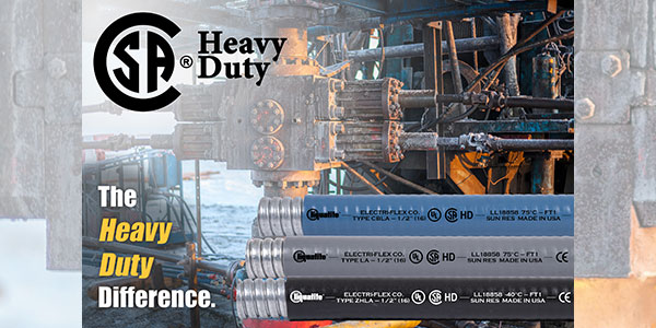 Electri-Flex Liquatite Conduit Types LA, ZHLA, and CBLA now CSA Certified Heavy-Duty