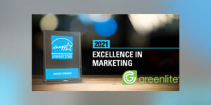 Greenlite Earns 2021 Energy Star Excellence in Marketing Award
