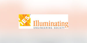 The Illuminating Engineering Society Announces its 2021 Awards for Technical and Service Achievements